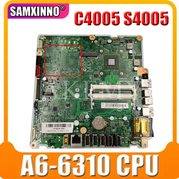 CFTB3S1 V1.0 Lenovo C4005 S4005 motherbord C40-05 Kõik-Ühes emaplaadi A6-6310 CPU Täielikult testitud OK ,Punkt UUS