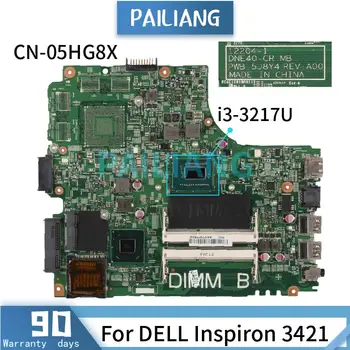 Emaplaadi DELL Inspiron 3421 i3-3217U Sülearvuti emaplaadi CN-05HG8X 05HG8X 12204-1 SR0N9 DDR3 Testitud OK