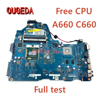OUGEDA K000114920 PWWAA LA-6847P Rev 1.0 MB Toshiba Satellite A660 C660 Sülearvuti emaplaadi DDR3 HD 5430 GPU CPU Tasuta