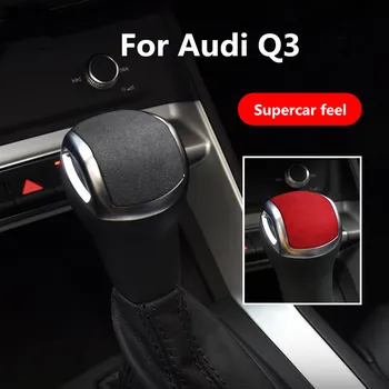 Sobib 19-praegune Audi Q3 RSQ3 muudetud imporditud suede Käik Käigukangi kate käik pea katte dekoratiivsed aksessuaarid