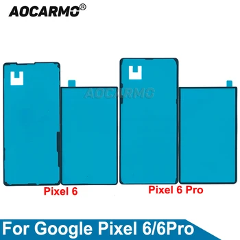 Aocarmo Google Pixel 6 6P Pro LCD Ees Kleebis Tagasi katteraam Kleeplint Liimi Varuosad